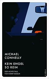 Kartonierter Einband Kein Engel so rein von Michael Connelly