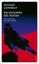 Kartonierter Einband Die Rückkehr des Poeten von Michael Connelly
