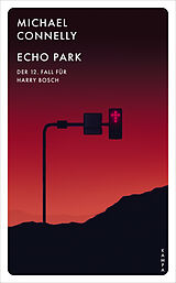 Kartonierter Einband Echo Park von Michael Connelly