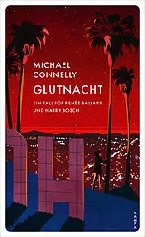 Kartonierter Einband Glutnacht von Michael Connelly