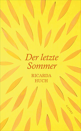 Fester Einband Der letzte Sommer von Ricarda Huch