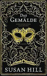 Fester Einband Das Gemälde von Susan Hill