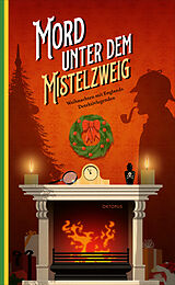 Kartonierter Einband Mord unter dem Mistelzweig von Agatha Christie, Arthur Conan Doyle, G K u a Chesterton