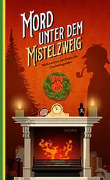 Kartonierter Einband Mord unter dem Mistelzweig von Agatha Christie, Arthur Conan Doyle, G K u a Chesterton