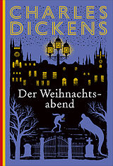 Fester Einband Der Weihnachtsabend von Charles Dickens