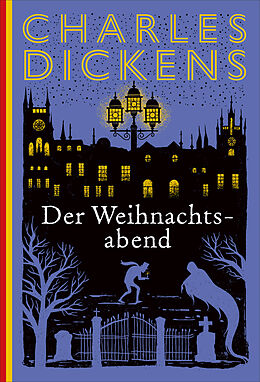 Fester Einband Der Weihnachtsabend von Charles Dickens