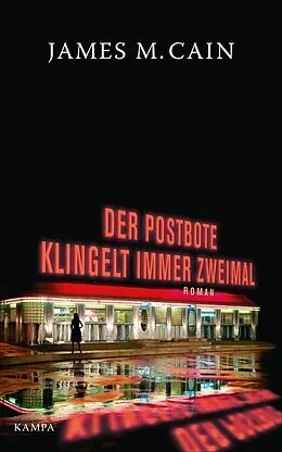 E-Book (epub) Der Postbote klingelt immer zweimal von James M. Cain