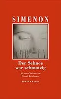 E-Book (epub) Der Schnee war schmutzig von Georges Simenon