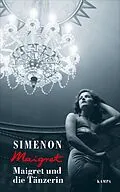 E-Book (epub) Maigret und die Tänzerin von Georges Simenon