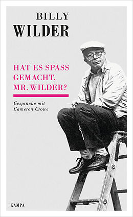 E-Book (epub) Hat es Spaß gemacht, Mr. Wilder? von Billy Wilder, Cameron Crowe