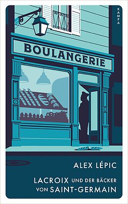 E-Book (epub) Lacroix und der Bäcker von Saint-Germain von Alex Lépic