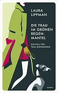 E-Book (epub) Die Frau im grünen Regenmantel von Laura Lippman