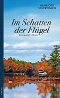 E-Book (epub) Im Schatten der Flügel von Hansjörg Schertenleib