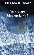E-Book (epub) Nur eine kleine Insel von Jamaica Kincaid