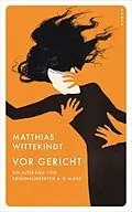 E-Book (epub) Vor Gericht von Matthias Wittekindt
