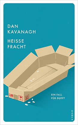 E-Book (epub) Heisse Fracht von Dan Kavanagh