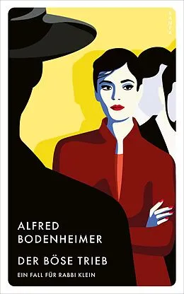 E-Book (epub) Der böse Trieb von Alfred Bodenheimer