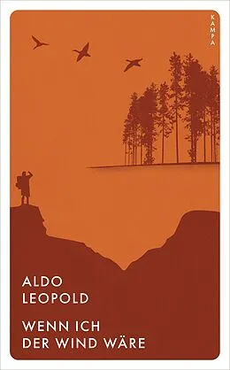 E-Book (epub) Wenn ich der Wind wäre von Aldo Leopold