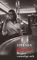 E-Book (epub) Maigret verteidigt sich von Georges Simenon