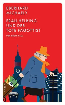 E-Book (epub) Frau Helbing und der tote Fagottist von Eberhard Michaely