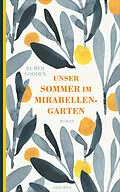 E-Book (epub) Unser Sommer im Mirabellengarten von Rumer Godden