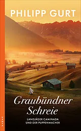 E-Book (epub) Graubündner Schreie (ehemals: Der Puppenmacher) von Philipp Gurt