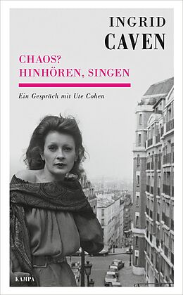 E-Book (epub) Chaos? Hinhoren, singen von Ingrid Caven, Ute Cohen