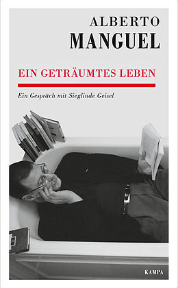 E-Book (epub) Ein geträumtes Leben von Alberto Manguel, Sieglinde Geisel