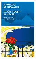 E-Book (epub) Zwölf Rosen in Neapel von Maurizio de