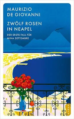 E-Book (epub) Zwölf Rosen in Neapel von Maurizio de