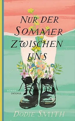 E-Book (epub) Nur der Sommer zwischen uns von Dodie Smith