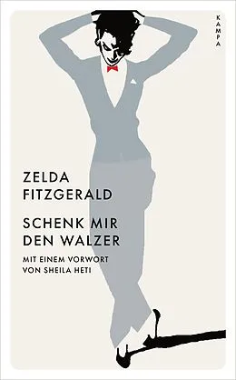 E-Book (epub) Schenk mir den Walzer von Zelda Fitzgerald
