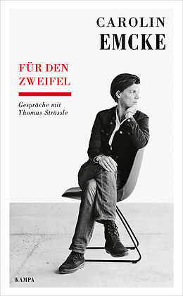 E-Book (epub) Für den Zweifel von Carolin Emcke, Thomas Strässle