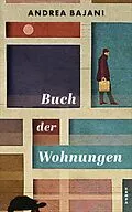 E-Book (epub) Buch der Wohnungen von Andrea Bajani