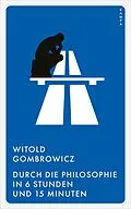 E-Book (epub) Durch die Philosophie in 6 Stunden und 15 Minuten von Witold Gombrowicz