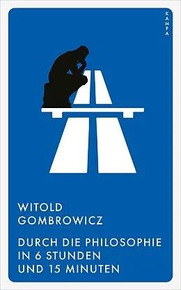 E-Book (epub) Durch die Philosophie in 6 Stunden und 15 Minuten von Witold Gombrowicz