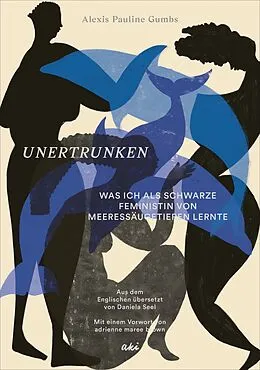 E-Book (epub) Unertrunken von Alexis Pauline Gumbs