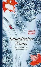 E-Book (epub) Kanadischer Winter von Giles Blunt