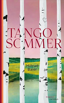 E-Book (epub) Tangosommer von Hiltrud Baier