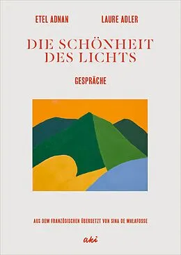 E-Book (epub) Die Schönheit des Lichts von Etel Adnan, Laure Adler