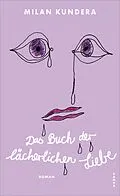 E-Book (epub) Das Buch der lächerlichen Liebe von Milan Kundera