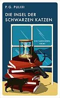 E-Book (epub) Die Insel der schwarzen Katzen von Piergiorgio Pulixi