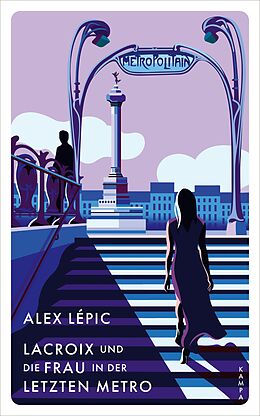 E-Book (epub) Lacroix und die Frau in der letzten Metro von Alex Lépic