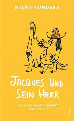 E-Book (epub) Jacques und sein Herr von Milan Kundera