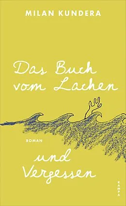 E-Book (epub) Das Buch vom Lachen und Vergessen von Milan Kundera