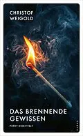 E-Book (epub) Das brennende Gewissen von Christof Weigold