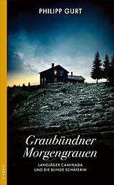 E-Book (epub) Graubündner Morgengrauen von Philipp Gurt