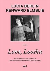 E-Book (epub) Love, Loosha von Lucia Berlin, Kenward Elmslie