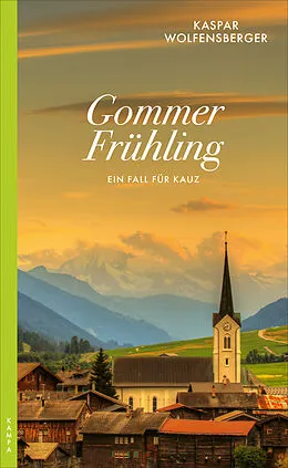E-Book (epub) Gommer Frühling von Kaspar Wolfensberger