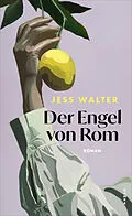 E-Book (epub) Der Engel von Rom von Jess Walter